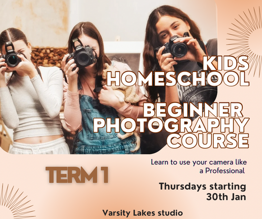 TERM 1 THURSDAY 30TH JAN - THURS 3RD APR KIDS HOMESCHOOL BEGINNER  PHOTOGRAPHY COURSE