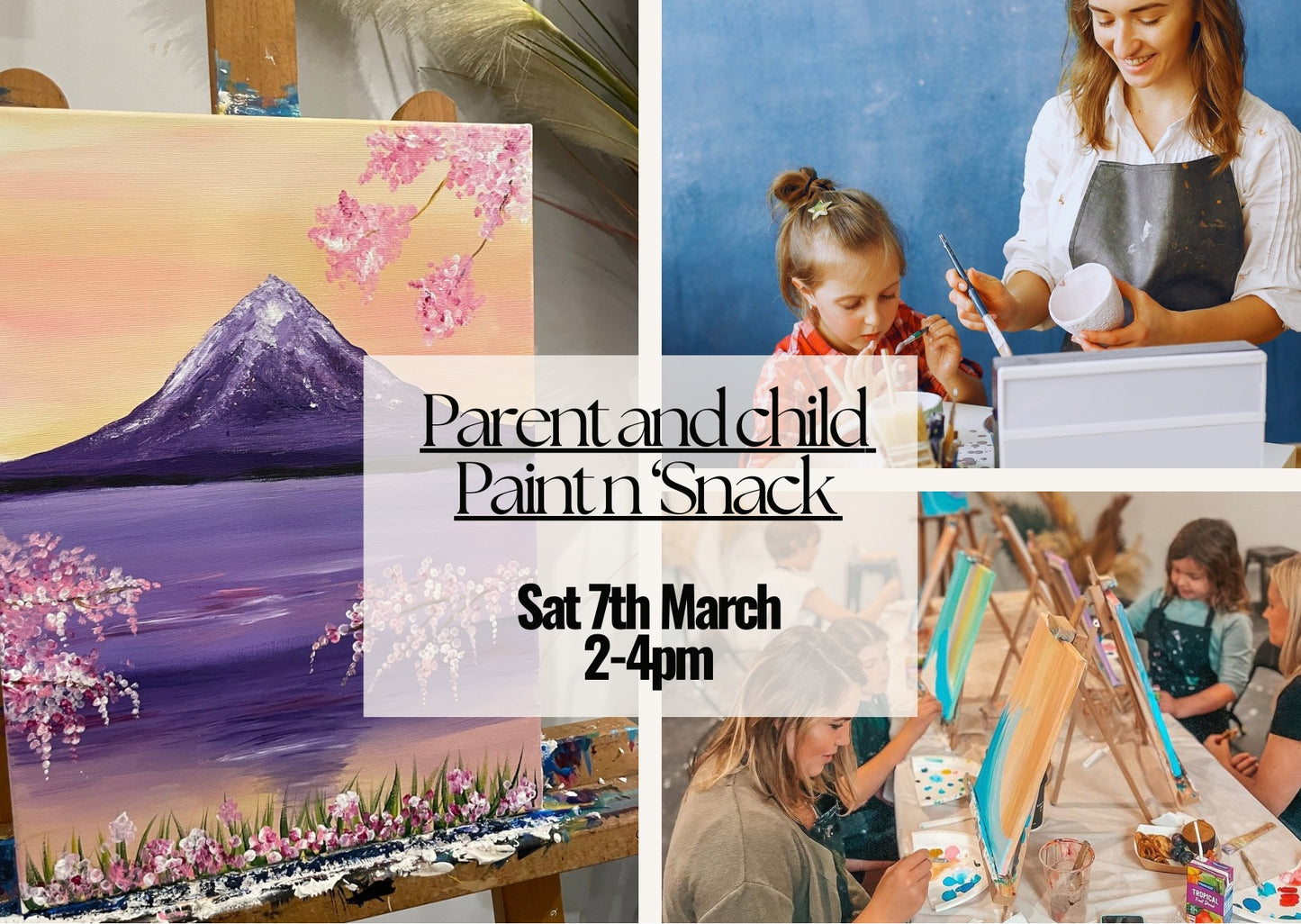 SATURDAY 7TH MARCH 2:00PM TO 4:00PM - PARENT & CHILD PAINT N SNACK AFTERNOON